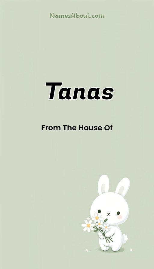 Meaning of Tanas