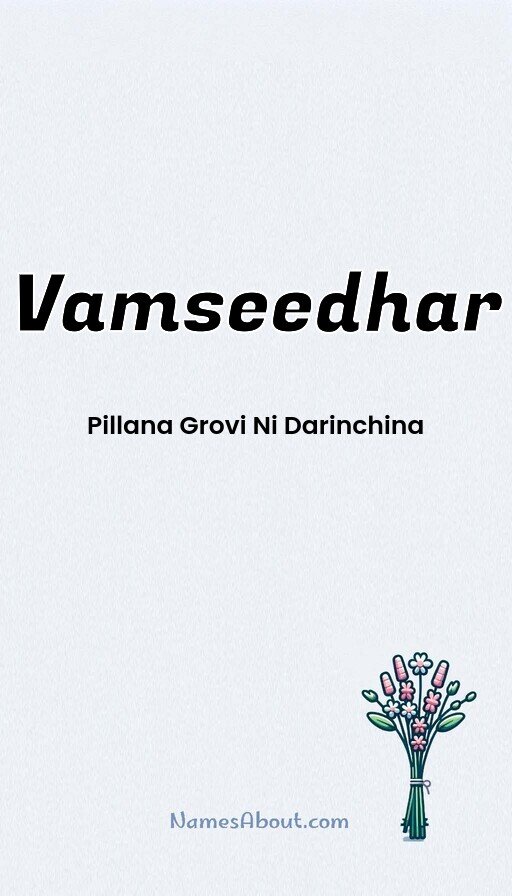 Meaning of Vamseedhar