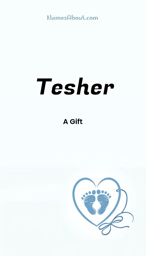 Meaning of Tesher