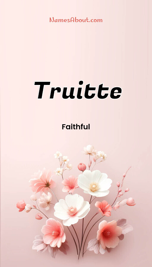 Meaning of Truitte