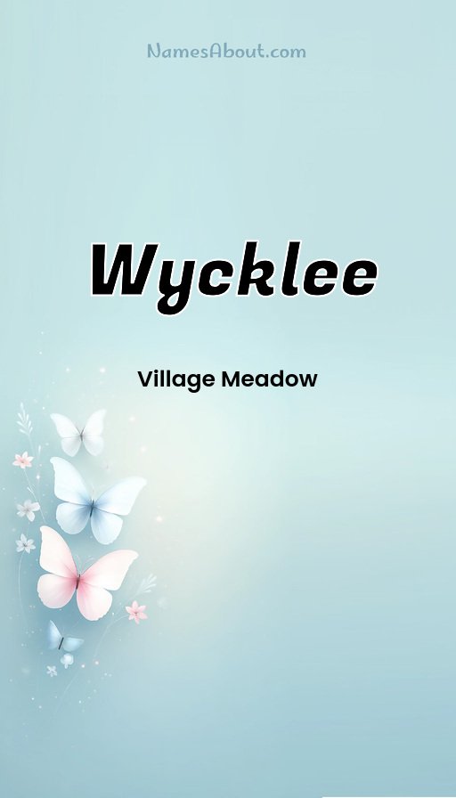 Meaning of Wycklee