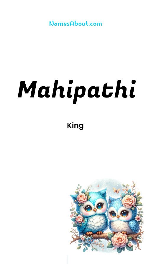 Meaning of Mahipathi