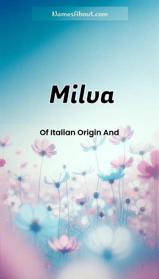 Meaning of Milva