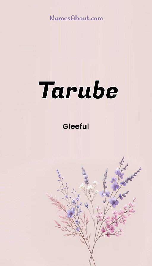 Meaning of Tarube