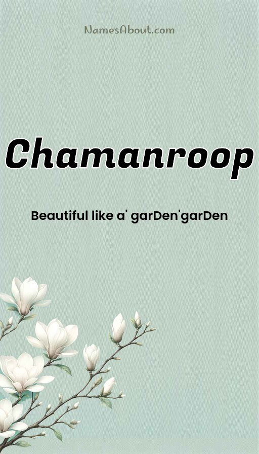 Meaning of Chamanroop