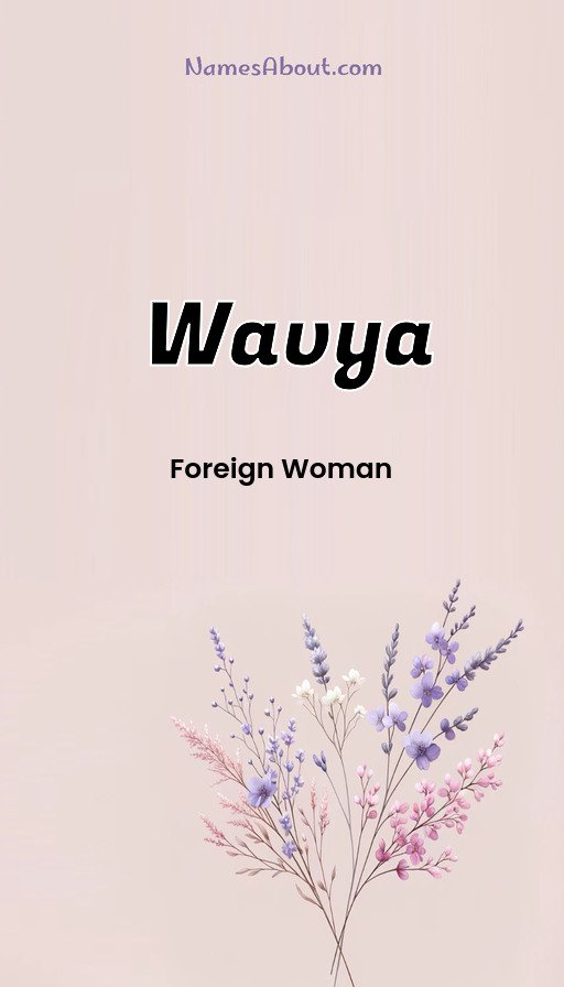 Meaning of Wavya