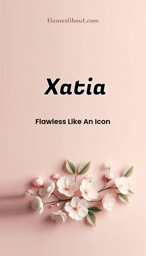 Meaning of Xatia