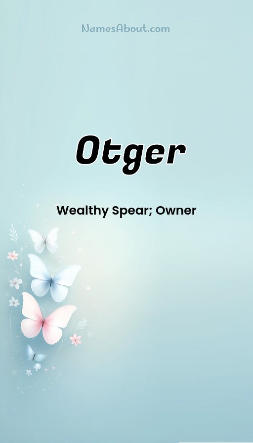 Meaning of Otger