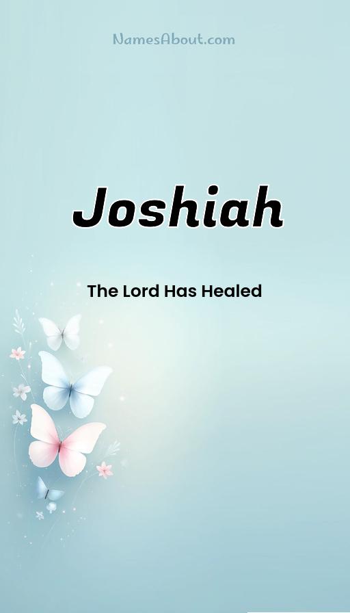 Joshiah name and meaning