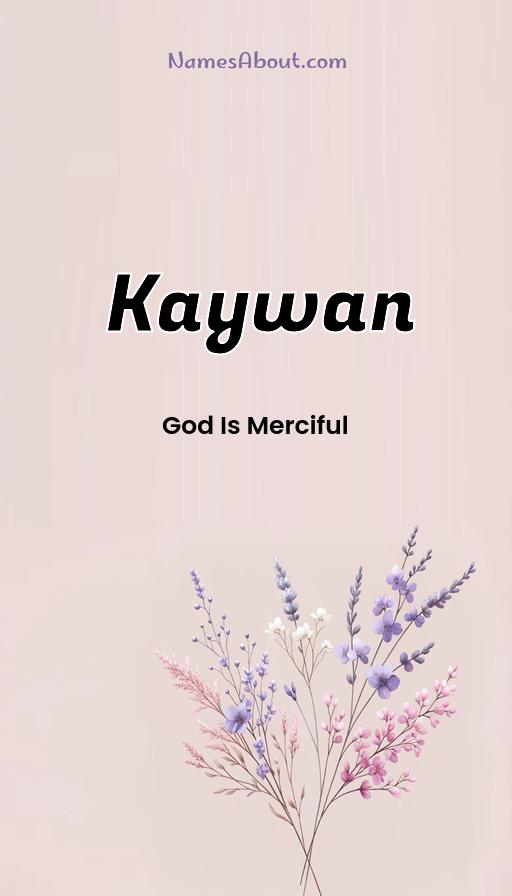 Kaywan name and meaning