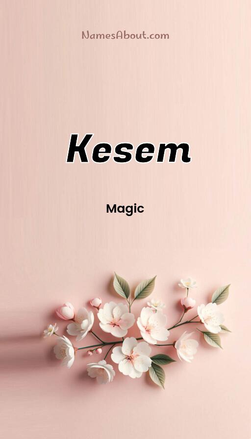 Kesem name and meaning