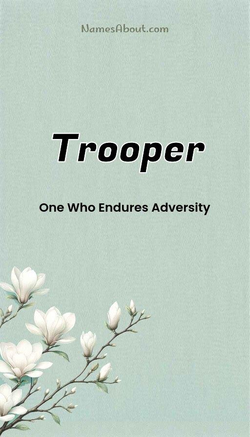 Trooper name and meaning