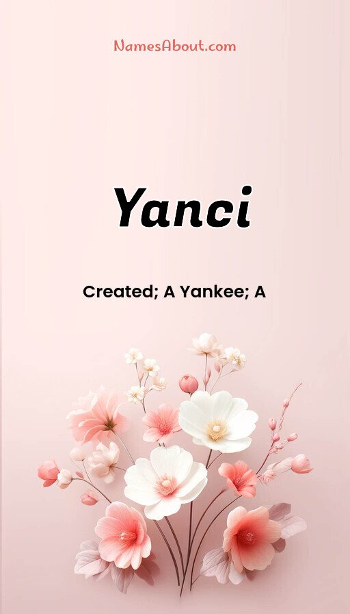 Meaning of Yanci