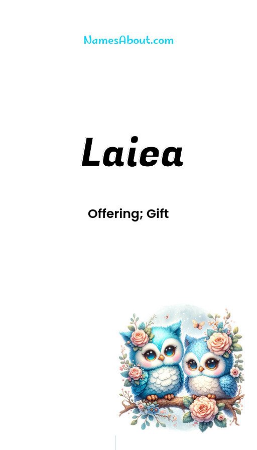 Meaning of Laiea