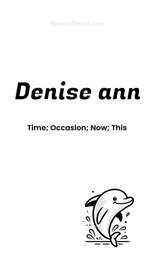 Meaning of Denise ann
