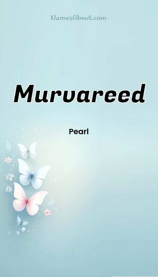 Meaning of Murvareed