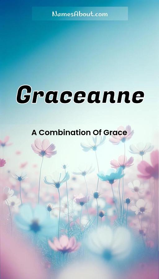 Graceanne name and meaning