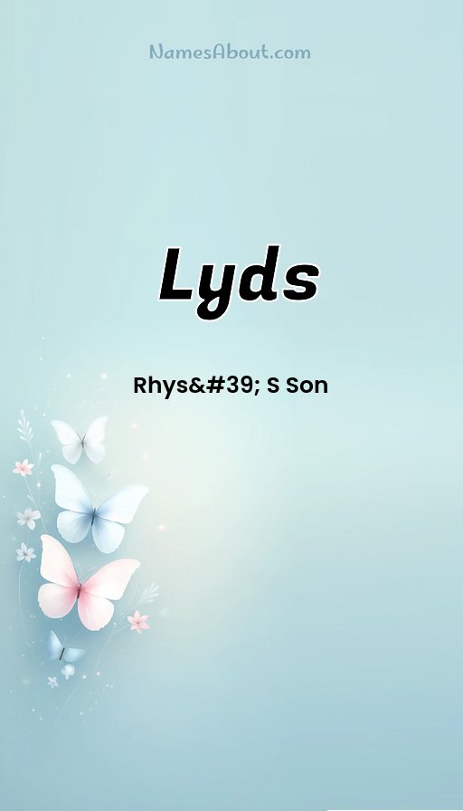 Meaning of Lyds