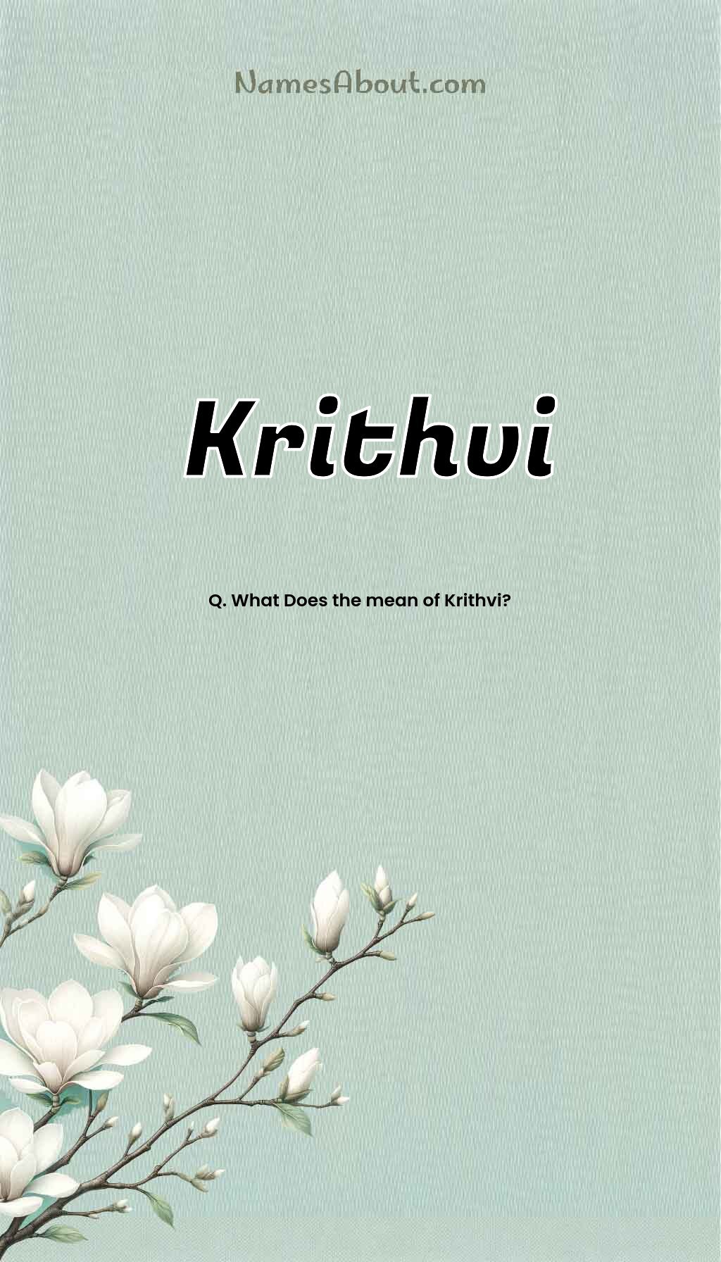 Krithvi name and meaning