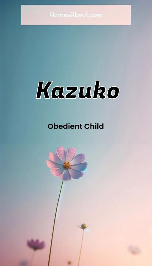 Kazuko name and meaning