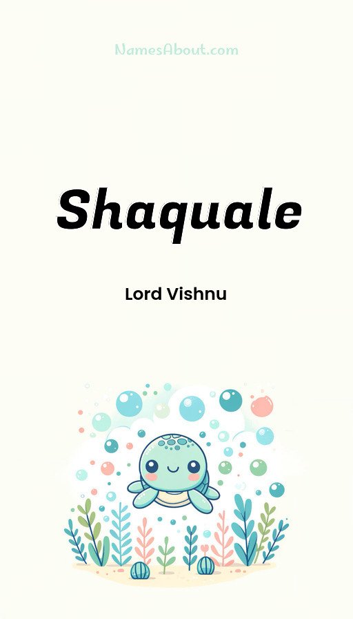 Meaning of Shaquale