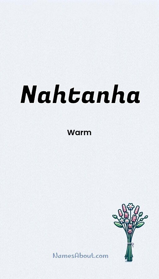 Meaning of Nahtanha