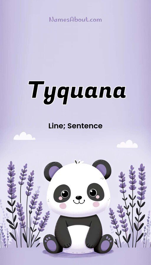 Meaning of Tyquana