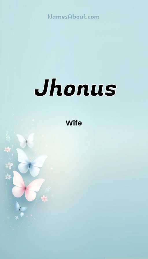 Meaning of Jhonus