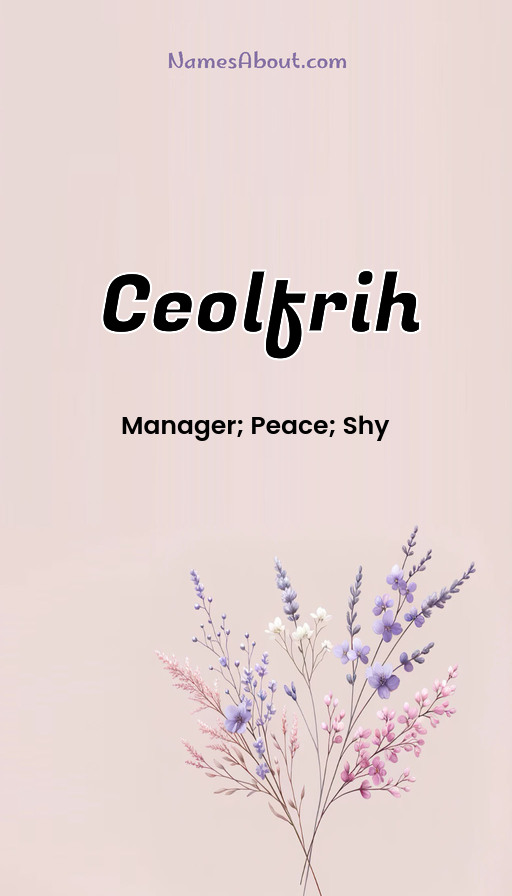 Meaning of Ceolfrih