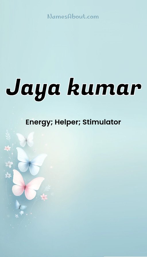 Meaning of Jaya kumar