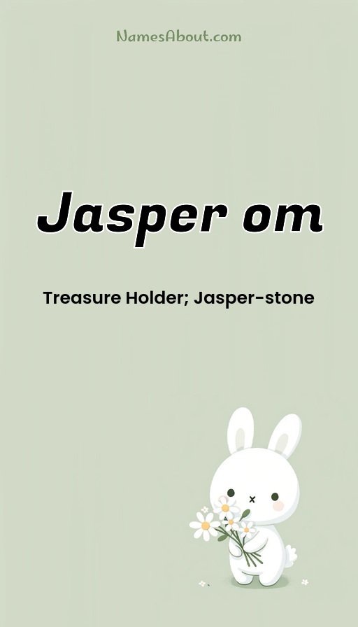 Meaning of Jasper om
