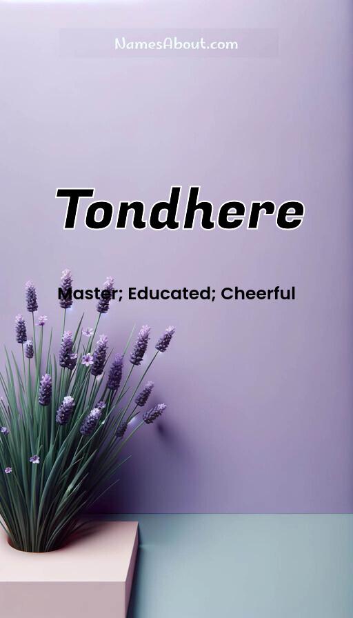 Tondhere name and meaning