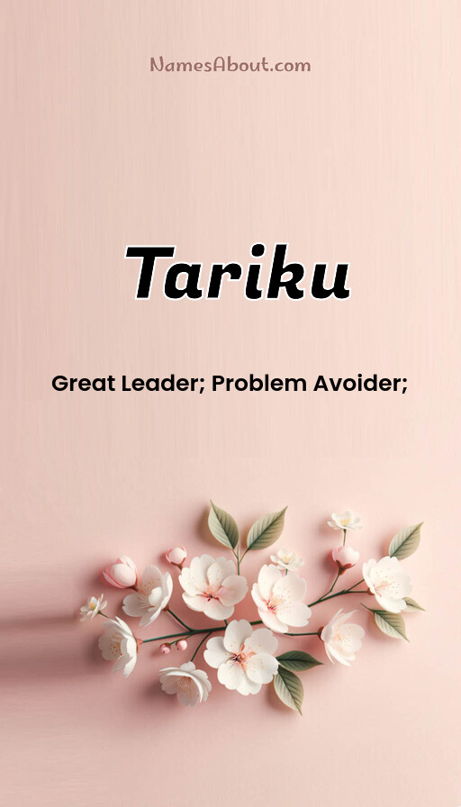 Meaning of Tariku