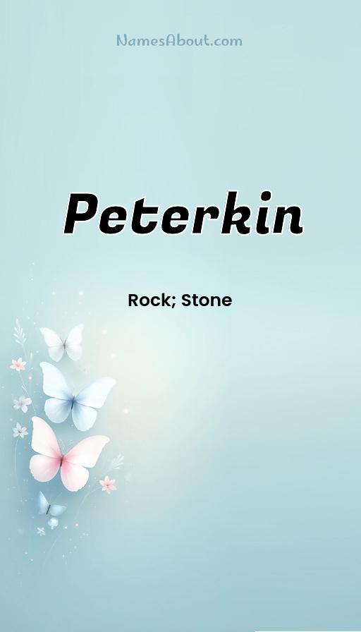 Peterkin name and meaning