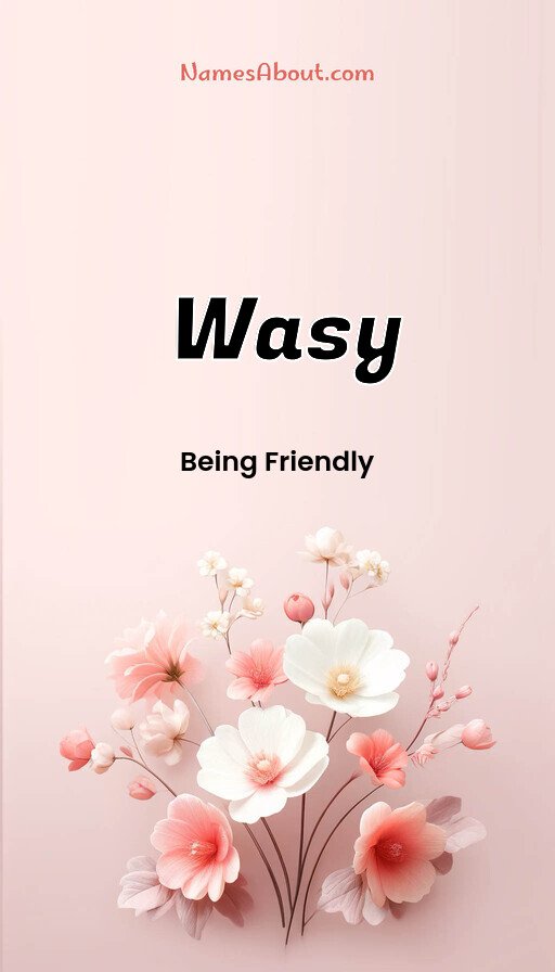 Meaning of Wasy