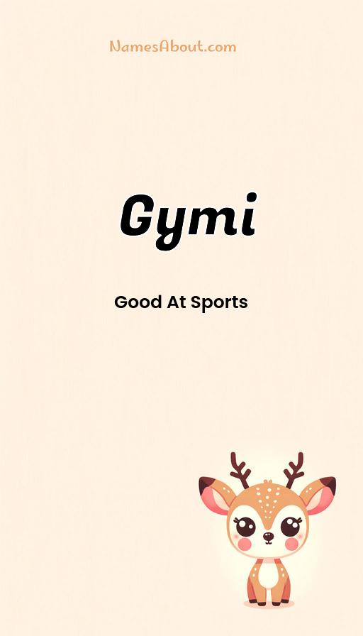 Gymi name and meaning