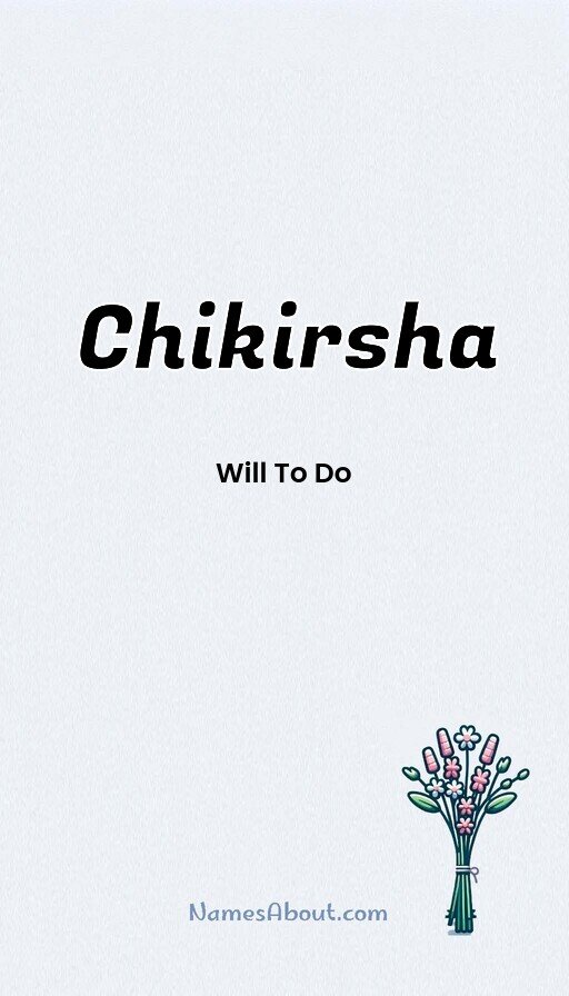 Meaning of Chikirsha