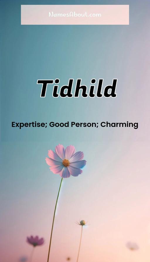 Tidhild name and meaning