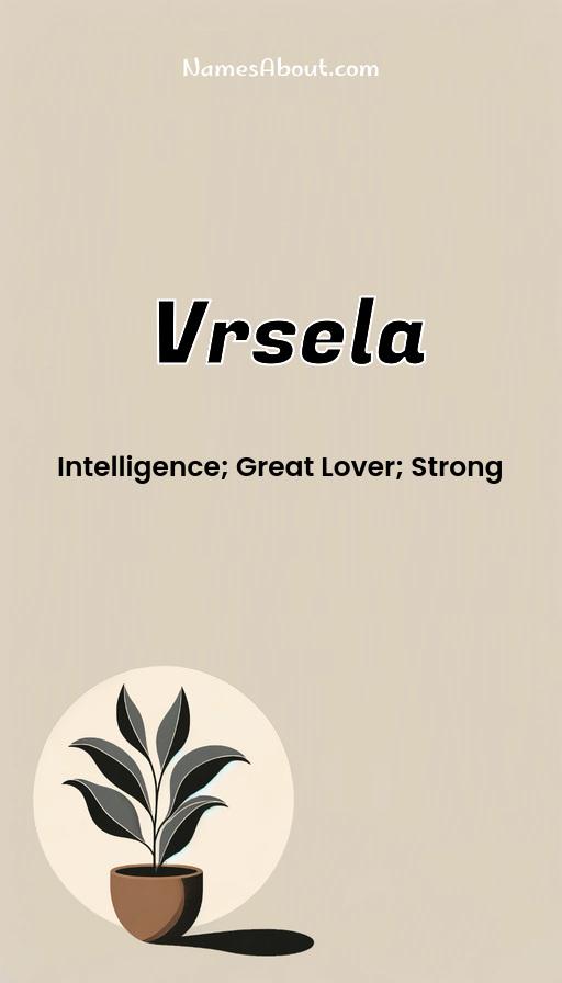 Vrsela name and meaning