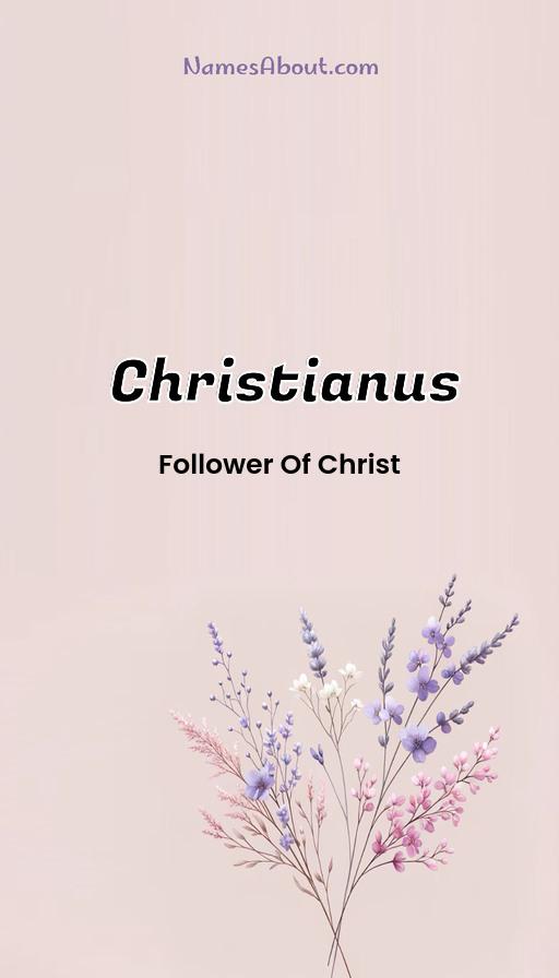 Christianus name and meaning