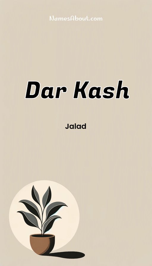 Meaning of Dar Kash