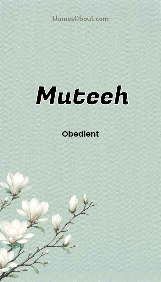 Meaning of Muteeh