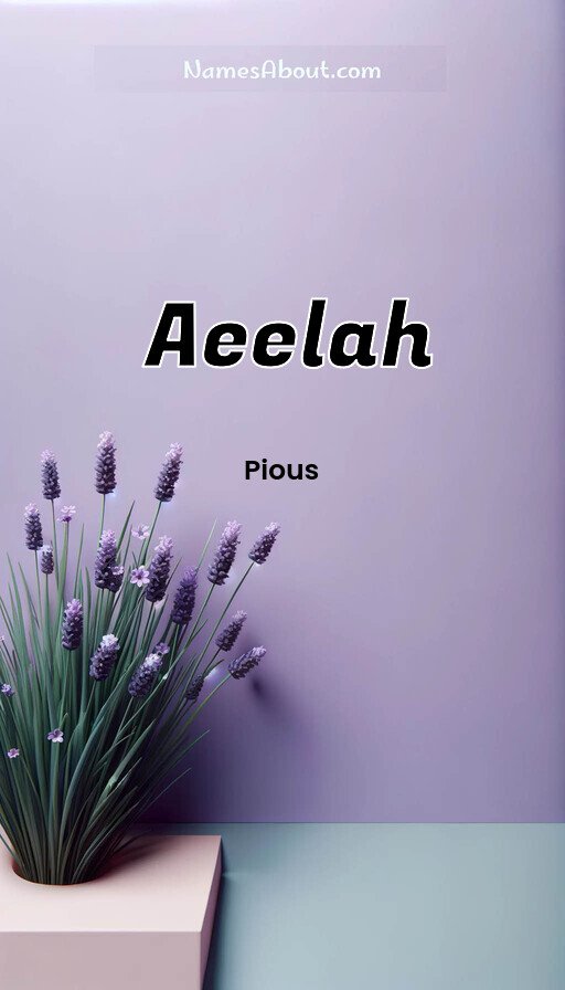 Meaning of Aeelah