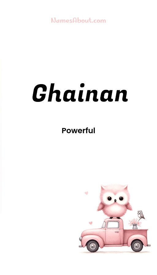 Meaning of Ghainan