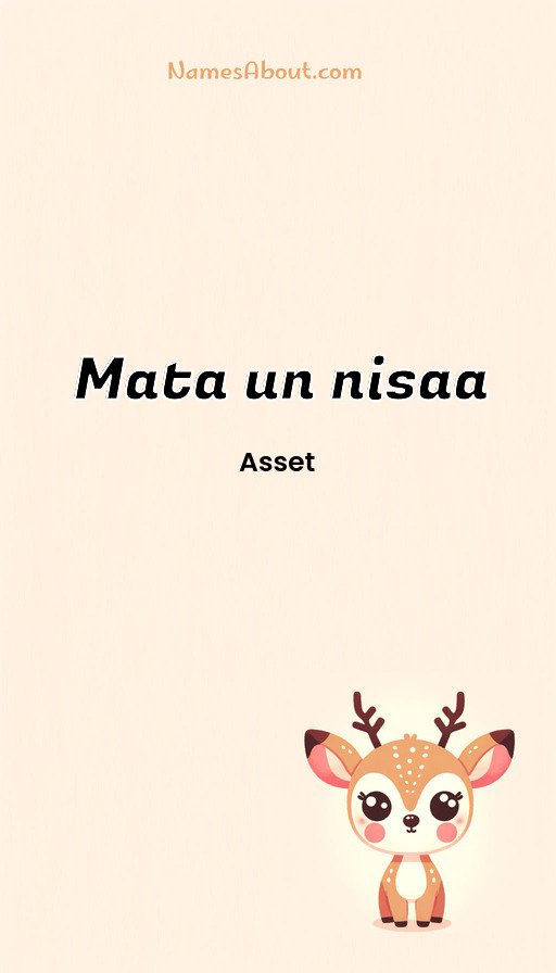Meaning of Mata un nisaa