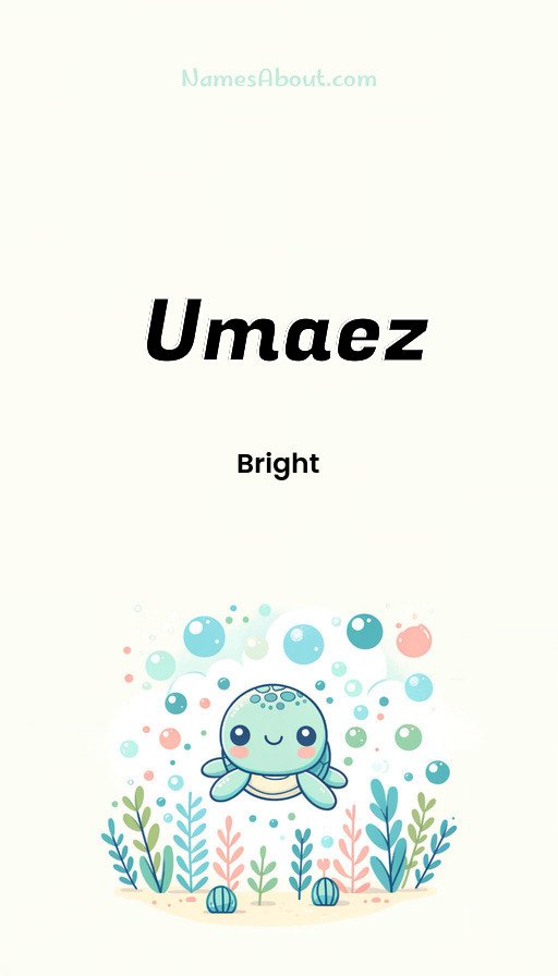 Meaning of Umaez