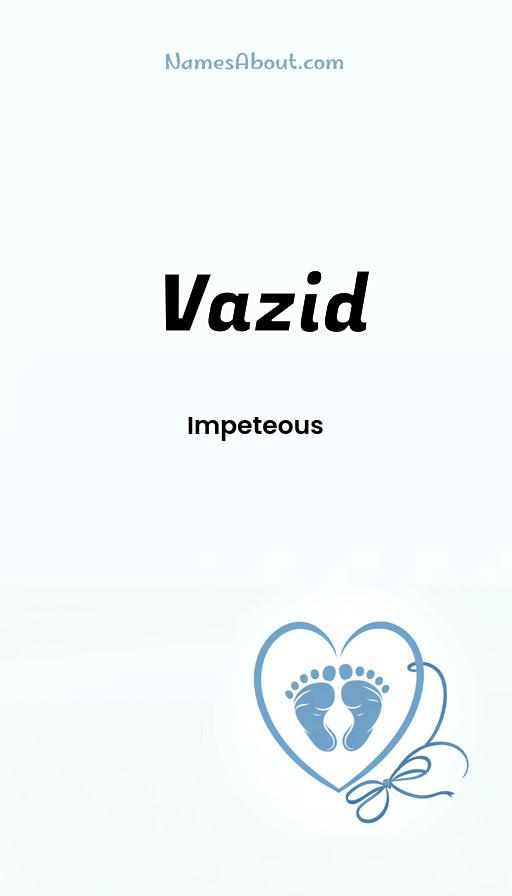 Vazid name and meaning