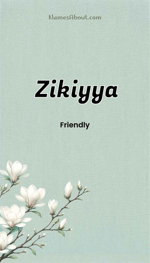 Zikiyya name and meaning