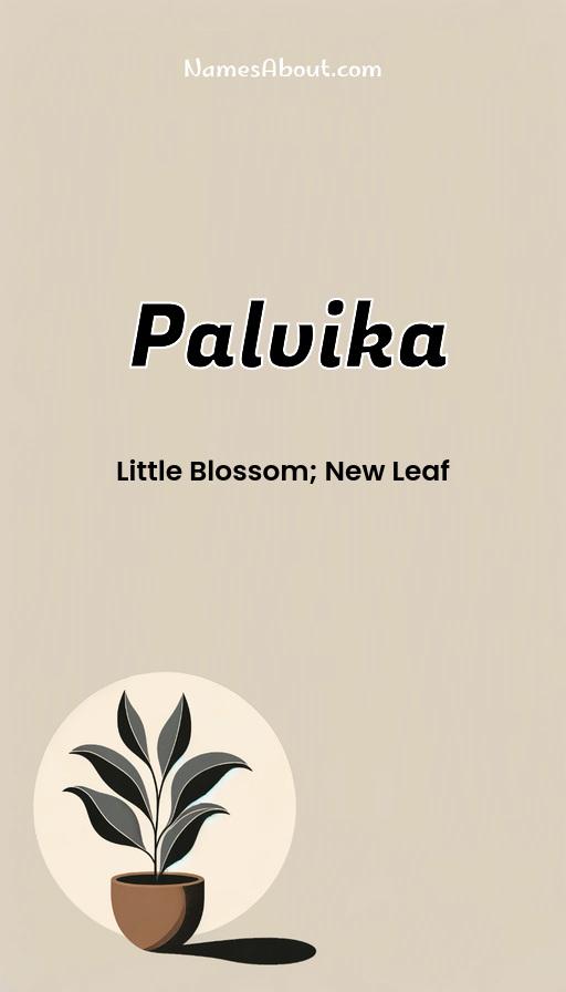 Palvika name and meaning