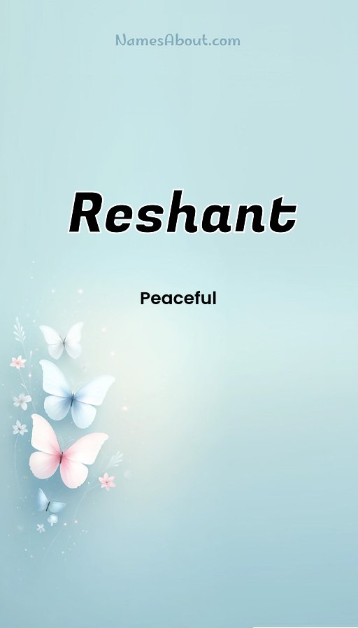 Meaning of Reshant